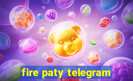 fire paty telegram